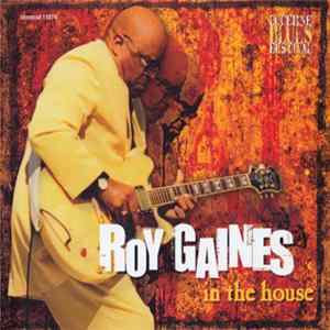 Roy Gaines - In The House FLAC