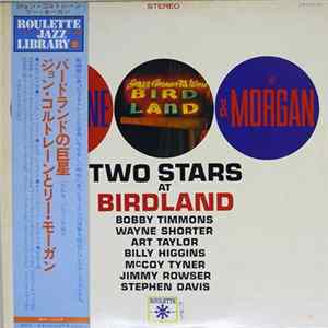 John Coltrane & Lee Morgan - Two Stars At Birdland FLAC
