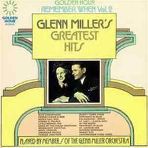 Members Of The Glenn Miller Orchestra - Remember When Vol.2 - Glenn Miller's Greatest Hits FLAC