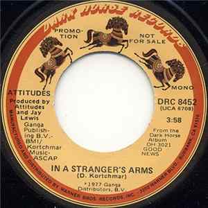 Attitudes - In A Stranger's Arms FLAC