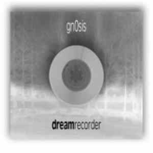 Gn0sis - Dream Recorder FLAC