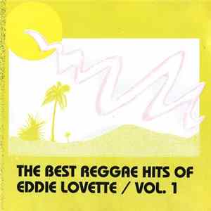 Eddie Lovette - The Best Reggae Hits Of Eddie Lovett / Vol. 1 FLAC
