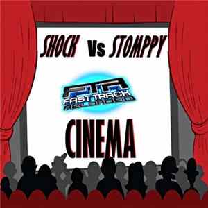 Shock Vs Stomppy - Cinema FLAC