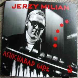 Jerzy Milian - Ashkhabad Girl (1967-1972) FLAC
