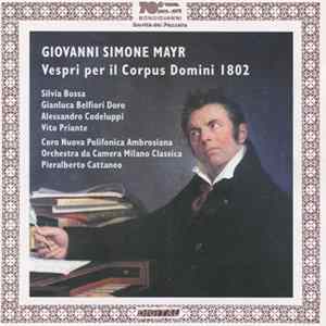 Giovanni Simone Mayr - Vespri Per Il Corpus Domini 1802 FLAC