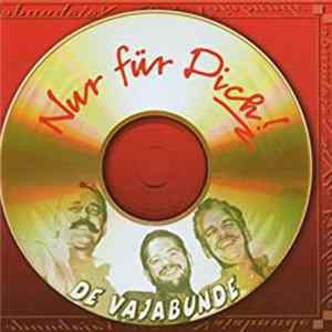 De Vajabunde - Nur Für Dich! FLAC