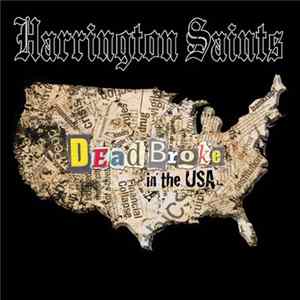 Harrington Saints - Dead Broke In The USA FLAC