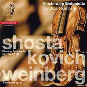 Amsterdam Sinfonietta, Candida Thompson, Shostakovich, Weinberg - Chamber Symphonies Op.110a & 118a / Concertino Op.42 FLAC
