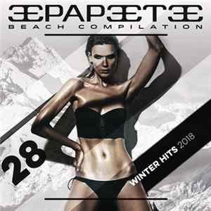 Various - Papeete Beach Compilation Winter Hits 2018 Vol.28 FLAC