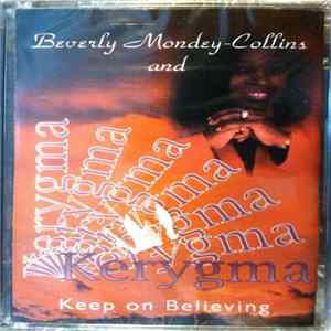 Beverly Mondey-Collins & Kerygma - Keep On Believing FLAC