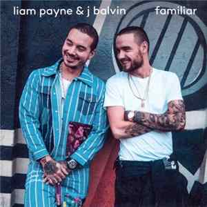 Liam Payne & J Balvin - Familiar FLAC