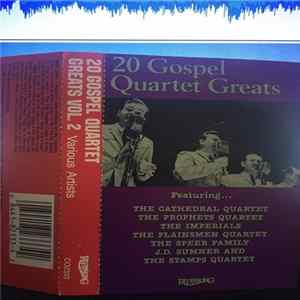 Various - 20 Gospel Quartet Greats Vol 2 FLAC