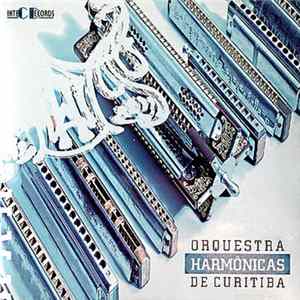 Orquestra Harmônicas De Curitiba - Orquestra Harmônicas De Curitiba FLAC