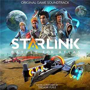 Trevor Yuile - Starlink: Battle for Atlas (Original Game Soundtrack) FLAC