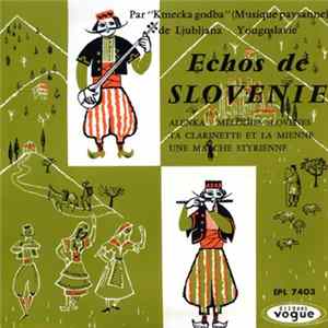 Kmecka Godba (Musique Paysanne) De Ljubljana - Échos De Slovénie FLAC