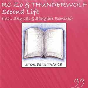 Rc Zo & Thunderwolf - Second Life FLAC