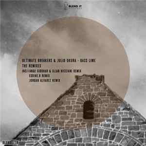 Ultimate Breakers & Julio Okura - Bass Lime (The Remixes) FLAC
