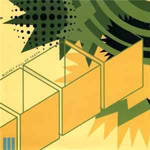 Bucket Full Of Teeth - III FLAC