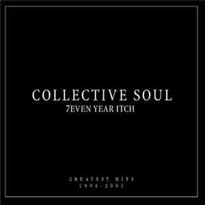 Collective Soul - 7even Year Itch: Greatest Hits 1994-2001 FLAC