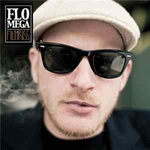 Flo Mega - Filmriss FLAC