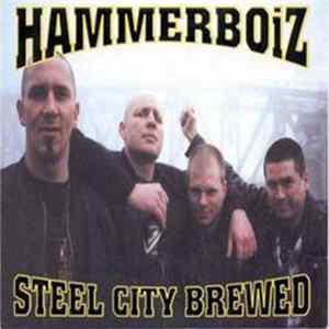 Hammerboiz - Steel City Brewed FLAC