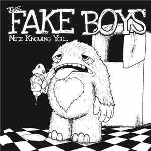 The Fake Boys - Nice Knowing You FLAC
