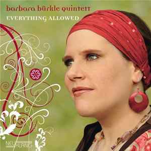 Barbara Bürkle Quintett - Everything Allowed FLAC