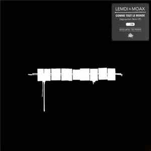 Lemdi & Moax - Comme Tout Le Monde [Négropolitain Remix EP] FLAC
