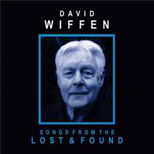 David Wiffen - Songs From The Lost And Found FLAC