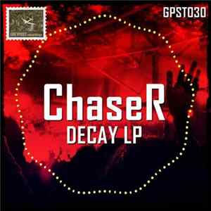 ChaseR - Decay LP FLAC