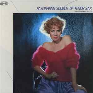 Sam (The Man) Taylor - Fascinating Sounds Of Tenor Sax FLAC