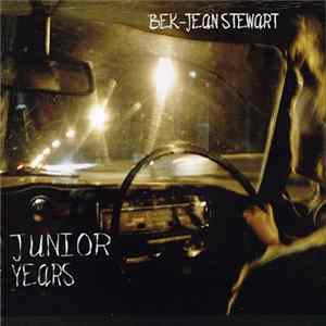 Bek-Jean Stewart - Junior Years FLAC