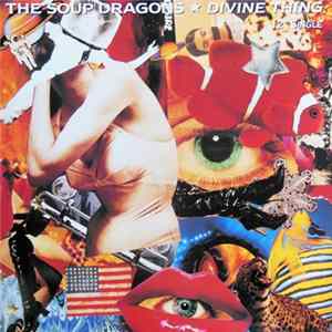 The Soup Dragons - Divine Thing FLAC