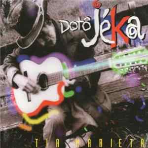 Dotô Jéka - Tia Marieta FLAC