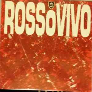 Rossovivo - Rossovivo FLAC