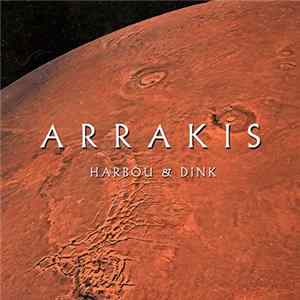 Harbou & Dink - Arrakis FLAC