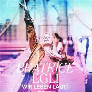 Beatrice Egli - Wir Leben Laut! (Discofox Remix) FLAC