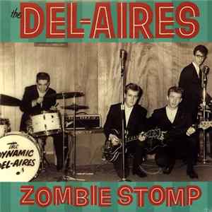 The Del-Aires - Zombie Stomp FLAC