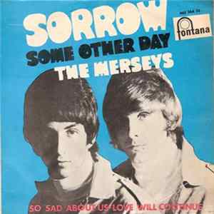 The Merseys - Sorrow / Some Other Day / So Sad About Us / Love Will Continue FLAC