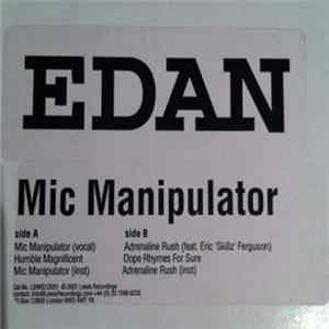 Edan - Mic Manipulator FLAC