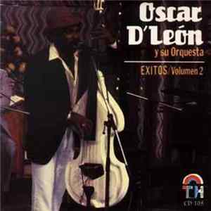 Oscar D'Leon Y Su Orquesta - Exitos Volumen 2 FLAC
