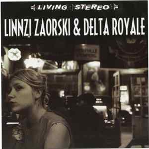 Linnzi Zaorski & Delta Royale - Linnzi Zaorski and Delta Royale FLAC