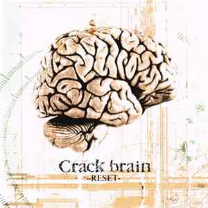 Crack Brain - -Reset FLAC