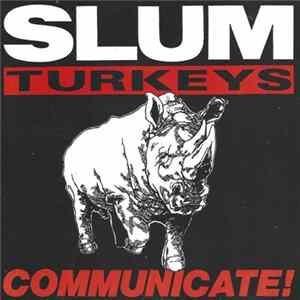 Slum Turkeys - Communicate! FLAC