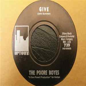The Poore Boyes - Give / It's Love FLAC