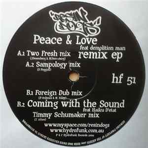 Resin Dogs Feat Demolition Man - Peace And Love FLAC