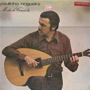 Paulinho Nogueira - Moda De Craviola FLAC