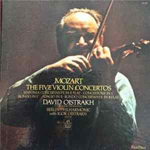 David Oistrakh - Mozart, The Five Violin Concertos, David Oistrakh Conductor, Berlin Philharmonic FLAC