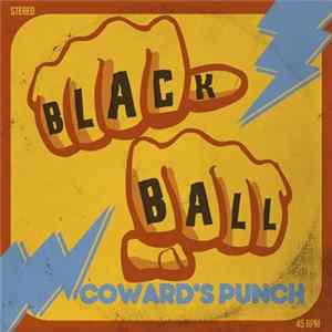 Black Ball - Coward's Punch FLAC