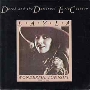 Derek & The Dominos / Eric Clapton - Layla / Wonderful Tonight (Live Version) FLAC